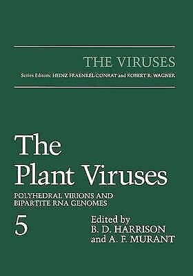 B.d. Harrison - The Plant Viruses: Polyhedral Virions And Bipartite Rna Genomes (the Viruses)