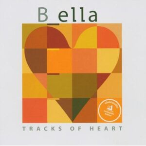 B_ella - Tracks Of Heart / Lp 180 Gramm