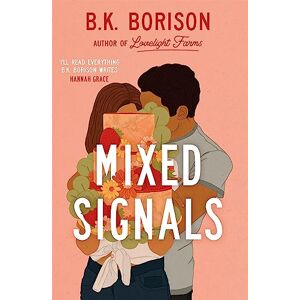 B.k. Borison - Gebraucht Mixed Signals: The Unmissable Sweet And Spicy Small-town Romance! (lovelight) - Preis Vom 28.04.2024 04:54:08 H