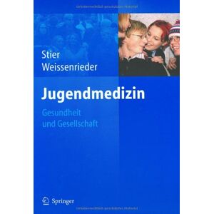B. Stier - Gebraucht Jugendmedizin: Gesundheit Und Gesellschaft - Preis Vom 30.04.2024 04:54:15 H