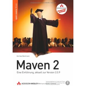 Bachmann, Kai Uwe - Gebraucht Maven 2 - Inkl. Bonusmaterial Auf Cd: Eine Einführung, Aktuell Zu 2.0.9 (open Source Library) - Preis Vom 28.04.2024 04:54:08 H