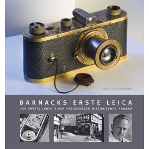 Barnacks Erste Leica.