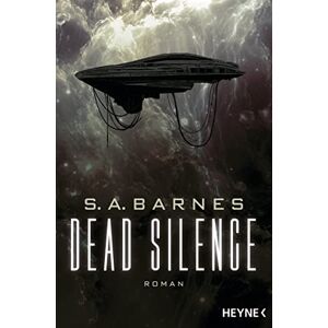 Barnes, S A - Gebraucht Dead Silence: Roman - Preis Vom 26.04.2024 05:02:28 H