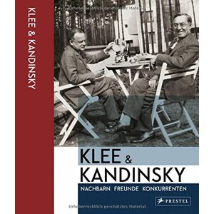 Barnett, Vivian Endicott - Gebraucht Klee & Kandinsky: Nachbarn, Freunde, Konkurrenten - Preis Vom 12.05.2024 04:50:34 H
