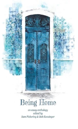 Being Home: Eine Anthologie Von Sam Pickering (englisch) Hardcover-buch
