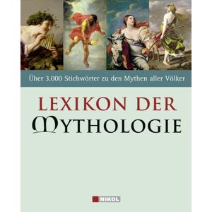 Bellinger, Gerhard J. - Gebraucht Lexikon Der Mythologie: Über 3000 Stichwörter Zu Den Mythen Der Völker - Preis Vom 05.05.2024 04:53:23 H