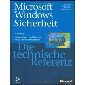 Ben Smith - Gebraucht Microsoft Windows Sicherheit. Die Technische Referenz - Preis Vom 28.04.2024 04:54:08 H