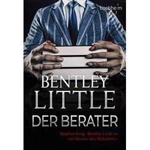Bentley Little - Der Berater