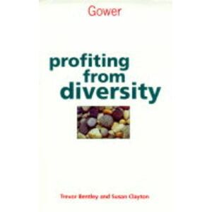 Bentley, Trevor J. - Gebraucht Profiting From Diversity - Preis Vom 28.04.2024 04:54:08 H