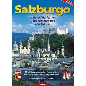 Bernhard Helminger - Gebraucht Salisburgo: La Ciudad Del Festival Y Sus Encantadores Alrededores - Preis Vom 28.04.2024 04:54:08 H