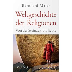 Bernhard Maier - Weltgeschichte Der Religionen