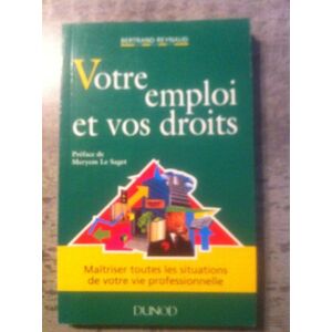 Bertrand Reynaud - Gebraucht Votre Emploi Et Vos Droits (dunod) - Preis Vom 26.04.2024 05:02:28 H