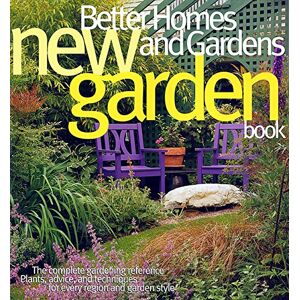 Better Homes And Gardens - Gebraucht Better Homes And Gardens New Garden Book (3rd Edition): The Complete Gardening Reference, Plants, Advice And Techniques For Every Region And Garden Style (better Homes And Gardens Gardening) - Preis Vom 28.04.2024 04:5