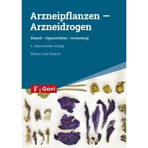 Bettina Lube-diedrich / Arzneipflanzen – Arzneidrogen