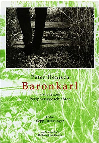bibliothek der provinz baronkarl: peripheriegeschichten