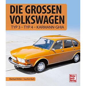 Bildband Die Grossen Volkswagen Typ 3 / Typ 4 + Karmann Ghia 1500 1600 Buch Neu!