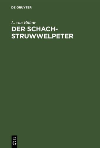 `billow, L. Von` Der Schach-struwwelpeter: Ein Reimb?chlei (us Import) Hbook Neu