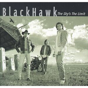 Blackhawk - Gebraucht The Sky Is The Limit - Preis Vom 13.05.2024 04:51:39 H