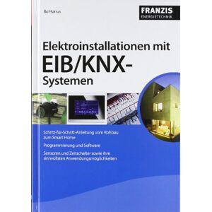 Bo Hanus - Gebraucht Elektroinstallationen Mit Eib/knx-systemen - Preis Vom 28.03.2024 06:04:05 H