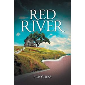 Bob Guess - Red River