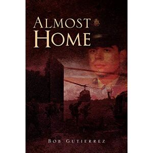 Bob Gutierrez - Almost Home