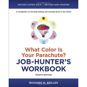Bolles, Richard N. - Gebraucht What Color Is Your Parachute? Job-hunter's Workbook, Fourth Edition - Preis Vom 03.05.2024 04:54:52 H