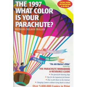 Bolles, Richard N. - Gebraucht What Color Is Your Parachute? 1997: A Practical Manual For Job Hunters And Career Changers - Preis Vom 04.05.2024 04:57:19 H