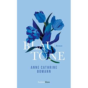 Bomann, Anne Cathrine - Gebraucht Blautöne: Roman - Preis Vom 05.05.2024 04:53:23 H