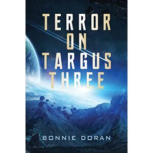 Bonnie Doran - Terror On Targus Three