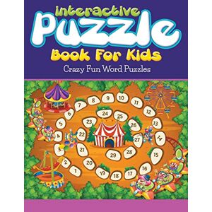 Bowe Packer - Interactive Puzzle Book For Kids: Crazy Fun Word Puzzles