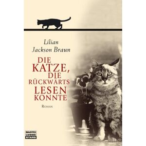 Braun, Lilian Jackson - Gebraucht Die Katze, Die Rückwärts Lesen Konnte - Preis Vom 04.05.2024 04:57:19 H