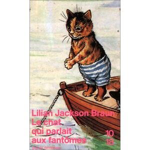 Braun, Lilian Jackson - Gebraucht Le Chat Qui Parlait Aux Fantômes - Preis Vom 28.04.2024 04:54:08 H
