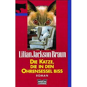 Braun, Lilian Jackson - Gebraucht Die Katze, Die In Den Ohrensessel Biß. - Preis Vom 27.04.2024 04:56:19 H