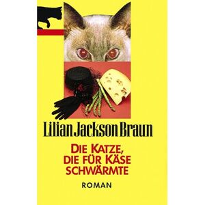Braun, Lilian Jackson - Gebraucht Die Katze, Die Für Käse Schwärmte. - Preis Vom 27.04.2024 04:56:19 H