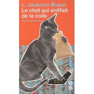 Braun, Lilian Jackson - Gebraucht Le Chat Qui Sniffait De La Colle - Preis Vom 27.04.2024 04:56:19 H