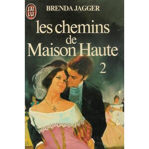 Brenda Jagger - Gebraucht Les Chemins De Maison Haute (littérature Générale) - Preis Vom 10.05.2024 04:50:37 H