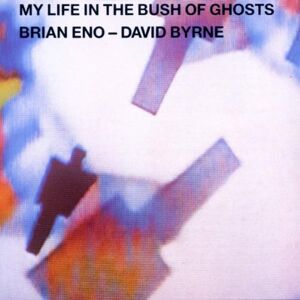 Brian Eno & David Byrne - Gebraucht My Life In The Bush Of Ghosts - Preis Vom 28.04.2024 04:54:08 H
