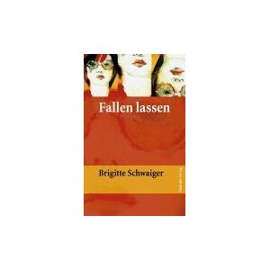 Brigitte Schwaiger - Gebraucht Fallen Lassen - Preis Vom 30.04.2024 04:54:15 H