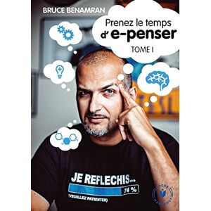 Bruce Benamran - Gebraucht E-penser Tome 1 - Preis Vom 29.04.2024 04:59:55 H