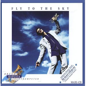 Bruce Kapusta - Gebraucht Fly To The Sky - Preis Vom 28.04.2024 04:54:08 H