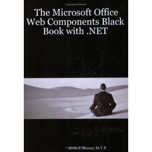 Bruney M. V. P. , Alvin J. - Gebraucht The Microsoft Office Web Components Black Book With .net - Preis Vom 28.04.2024 04:54:08 H