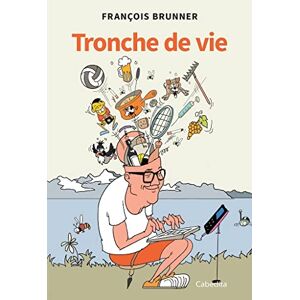 Brunner François - Gebraucht Tronche De Vie - Preis Vom 30.04.2024 04:54:15 H