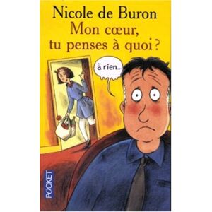 Buron, Nicole De - Gebraucht Mon Coeur Tu Penses à Quoi ? À Rien - Preis Vom 30.04.2024 04:54:15 H