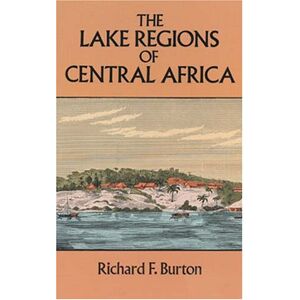 Burton, Richard Francis - Gebraucht The Lake Regions Of Central Africa - Preis Vom 30.04.2024 04:54:15 H