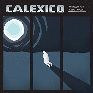 Calexico - Gebraucht Edge Of The Sun - Preis Vom 12.05.2024 04:50:34 H