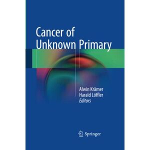 Cancer Of Unknown Primary Harald Löffler (u. A.) Taschenbuch Paperback Vi 2016