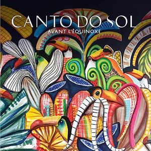 Canto Do Sol - Gebraucht Avant Equinoxe - Preis Vom 28.04.2024 04:54:08 H