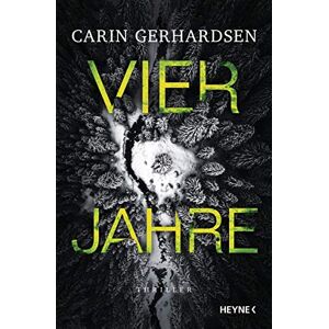 Carin Gerhardsen - Gebraucht Vier Jahre: Thriller - Preis Vom 04.05.2024 04:57:19 H