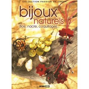 Carine Leconte - Gebraucht Bijoux Naturels : Bois, Nacre, Coquillages. - Preis Vom 28.04.2024 04:54:08 H