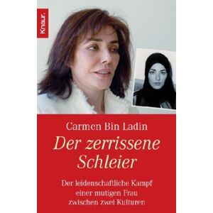 Carmen Bin Ladin - Gebraucht Der Zerrissene Schleier: Mein Leben In Saudi-arabien - Preis Vom 29.04.2024 04:59:55 H